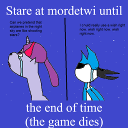 Stare at MordeTwi until the end of time