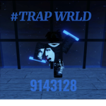 #TRAP WRLD