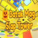 (🎃) Batak Mag Slap Tower