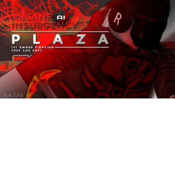 Arcane Insurgency Plaza 