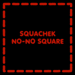 No No Square Family
