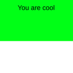 Only my freinds :D