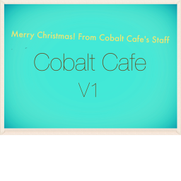 Cobalt Cafe V1 [Hiring]