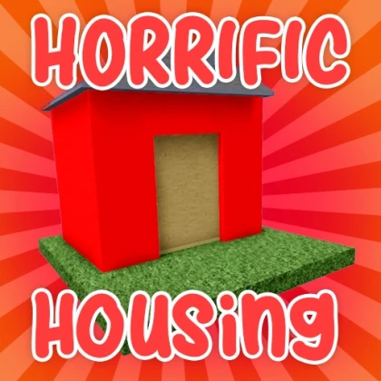 💥 Horrific Housing