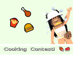 Cooking Contest! 🍖🥩