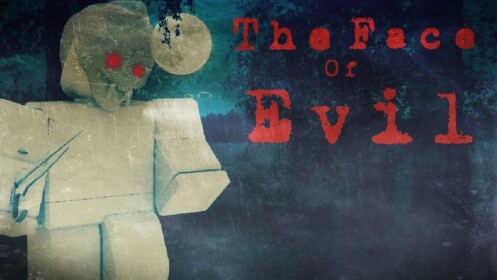 The Face of Evil