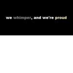 whimperers united
