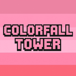 [🌈] COLORFALL TOWER