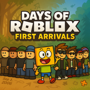 Days of Roblox: First Arrivals