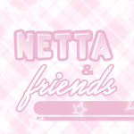Netta & Friends