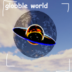 globble world!!!