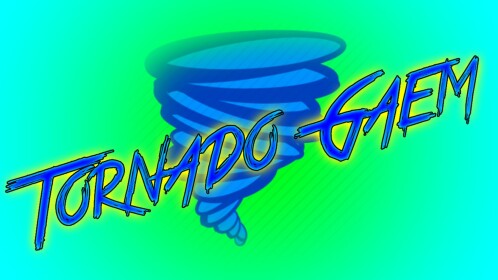 [22] Tornado Gaem