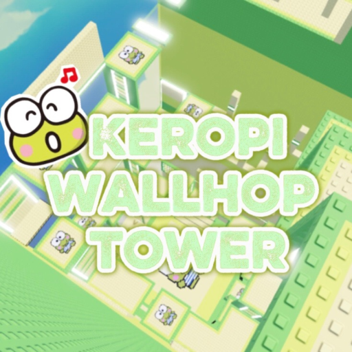 [ New Carry ] Keropi Wallhop Tower 