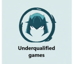 Underqualified Games
