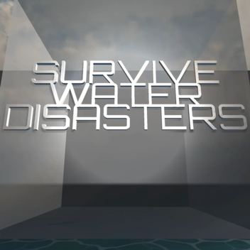 Survive Water Disasters