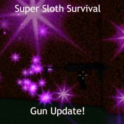 Super Sloth Survival (GUN UPDATE!)