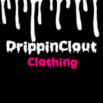 DrippinClout