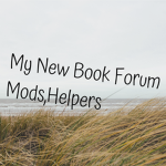 My New Book Forum Mods,Helpers
