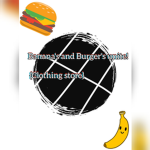 The bannana's and burger's unite
