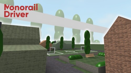 Monorail Driver Uncopylocked