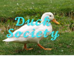 Duck Society!!!!