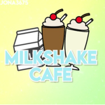 Milkshake Cafe.