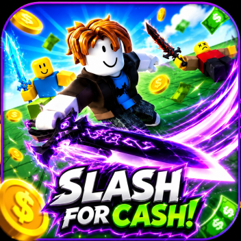 [PVP] Slash For Cash
