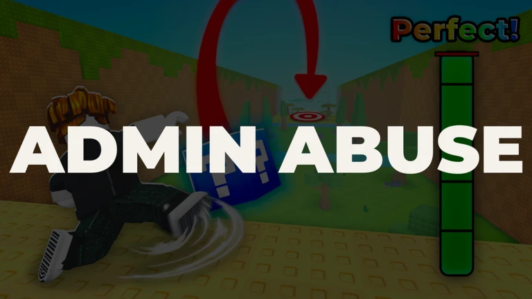 ADMIN ABUSE!