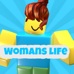 Woman's Life [RP]