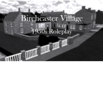 Birchcaster Village Roleplay Community