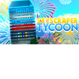 SKYSCRAPER TYCOON!!!!