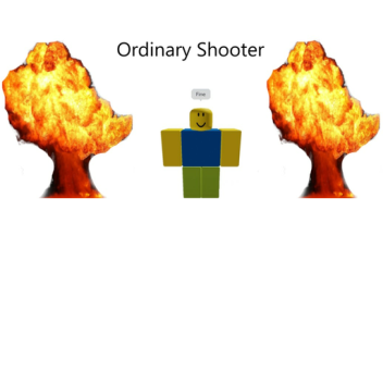 Ordinary Shooter