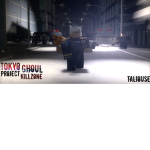 TOKYO GHOUL PROJECT KILLZONE