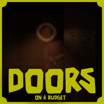 DOORS👁️ Budget Edition