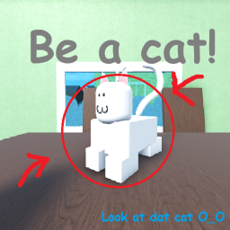 Be a Cat!
