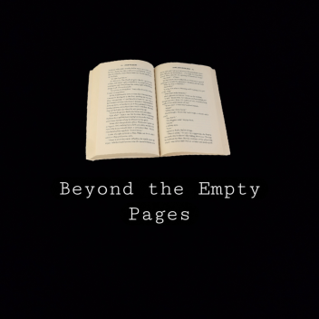 Beyond the Empty Page