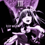 sleep walking.