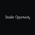 Smaller Opportunity