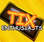 Tix Enthusiasts