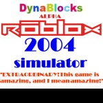 Roblox 2004 Simulator [shut down]