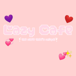 Lazy Cafe :D