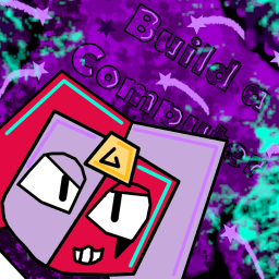 [Mafia + Hackers] Build a Computer