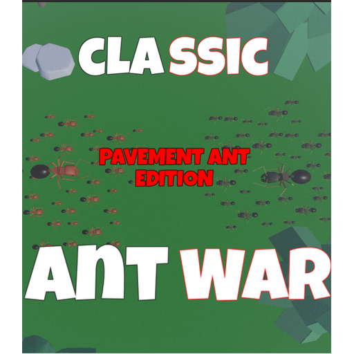 (ALATE)Classic Ant War (Pavement Ant Edition)