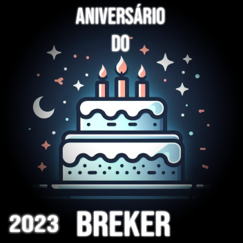 BREKER'S BIRTHDAY