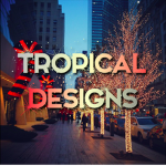 Tropical Designs™