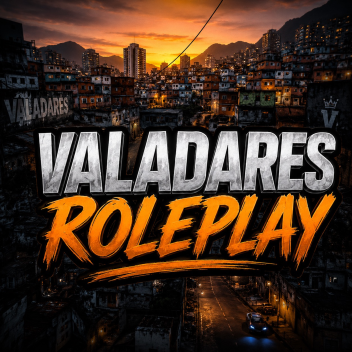 VALADARES ROLEPLAY [RP]