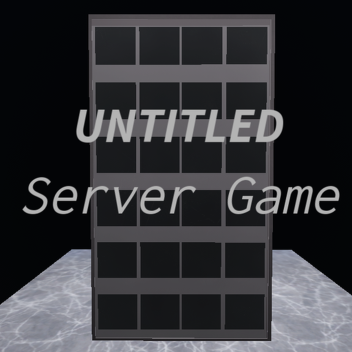 Untitled Server Game [Under-Development]