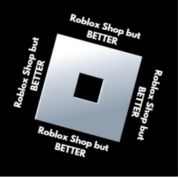 Roblox Shop But Better