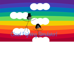 Cloud Fighting Simulator!