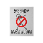 No More Dabs.